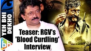 Teaser Blood Curdling Interview With Ram Gopal Varma On Veerappan Sexy Sunny Large Zareen [upl. by Bates608]