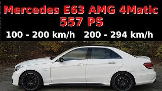 Mercedes E63 AMG 4Matic  557 PS  100200  200294 kmh  Vergleich BMW M5  Test  Exhaust Sound [upl. by Gnoc656]