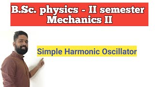 Simple Harmonic Oscillator [upl. by Depoliti]