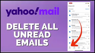 How to Delete All Unread Emails in Yahoo Mail App 2024 [upl. by Andaira563]