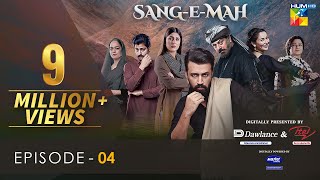 SangeMah EP 04 Eng Sub 30 Jan 22  Presented by Dawlance amp Itel Mobile Powered By Master Paints [upl. by Ynneb]