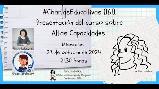 CharlasEducativas 161 Presentación del curso sobre Altas Capacidades [upl. by Jacques]