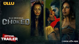 Choked  Part  01  Official Trailer  Ullu Originals  Releasing On  02nd January [upl. by Eibbob]