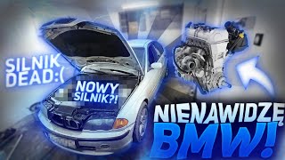 NIENAWIDZE BMW silnik dead [upl. by Gamal]