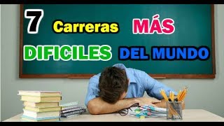 Top 7 Carreras UNIVERSITARIAS Más DIFÍCILES Del Mundo 😭 [upl. by Atteynek]