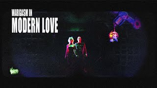 𝐖𝐀𝐑𝐆𝐀𝐒𝐌  quotModern Lovequot Official Music Video [upl. by Roehm175]