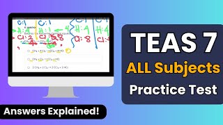 TEAS 7 Practice Test Walkthrough All Subjects [upl. by Idnerb]