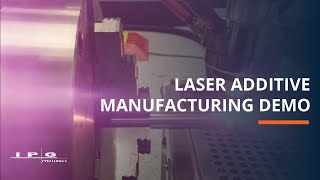 Laser Additive Manufacturing Demo [upl. by Niveg]