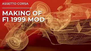 The Making of the Assetto Corsa F1 1999 Mod [upl. by Mikeb]