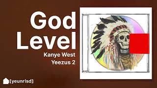 Kanye West  God Level  YEEZUS 2 [upl. by Moyna]