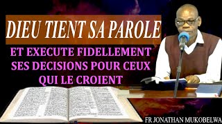 DIEU TIENT SA PAROLE ET EXECUTE FIDELLEMENT SES DECISIONS POUR CEUX QUI LE CROIENT [upl. by Lienahs323]