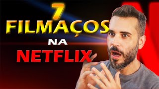 7 MELHORES FILMES PRA ASSISTIR AGORA NA NETFLIX  Só Filmão [upl. by Hiamerej30]