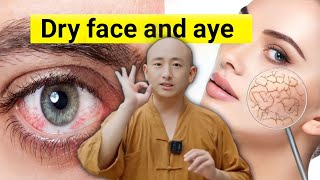 Dry Face  Dry Eyes  Dry Month  Simple Tai Chi Exercises  Wudang Taichi  Qi Gong [upl. by Gnuh368]