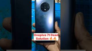 OnePlus 7T Dead problem 🔥 Solution mobilerepairing technology shorts [upl. by Orabelle]