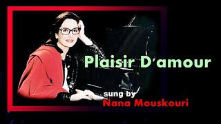 Plaisir Damour사랑의 기쁨  Nana Mouskouri with Lyrics amp 가사 해석 1971 [upl. by Sitelc]