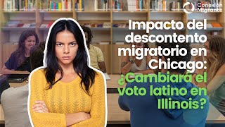 Impacto del descontento migratorio en Chicago ¿Cambiará el voto latino en Illinois [upl. by Goss]