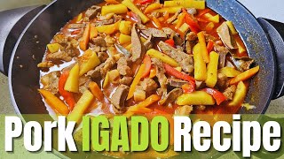 The Best Pork Igado Recipe Ni Manoy [upl. by Ahsyak]