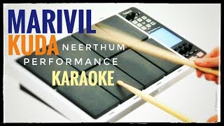 Marivil Kudaneerthum Performance Karaoke [upl. by Balch134]