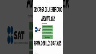 Descarga del certificado de la firma electrónica o sellos digitales sat [upl. by Annawot]