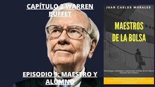 AUDIOLIBRO CAPÍTULO 2 WARREN BUFFETT EPISODIO 9 MAESTRO Y ALUMNO [upl. by Venuti757]