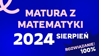 Matura poprawkowa matematyka  sierpień 2024 odpowiedzi [upl. by Uda983]