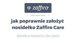 Jak poprawnie założyć nosidełko Zaffiro Care [upl. by Briney103]