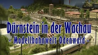 Modelleisenbahn Dürnstein in der Wachau bei der Modellbahnwelt Odenwald [upl. by Lyrem]