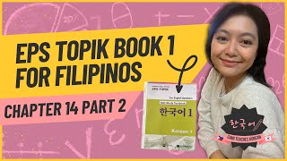 EPS TOPIK Book 1 Chapter 14 PART 2 TAGLISH [upl. by Etnuahs]