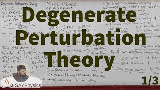 L51 Degenerate perturbation theory [upl. by Nnawaj]