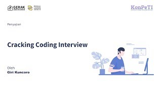 Cracking Coding Interview – Giri Kuncoro  KonPeTI GerakDariRumah [upl. by Charis]