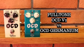 Fulltone OCD Germanium vs OCD V2 Overdrive Pedal Comparison [upl. by Wendi]