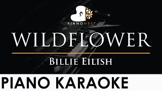 Billie Eilish  WILDFLOWER  Piano Karaoke Instrumental Cover with Lyrics [upl. by Nishi]