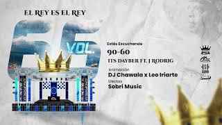 9060 Its Dayber ft J Rodri Rey de Rocha  VOL 66 [upl. by Kenay]