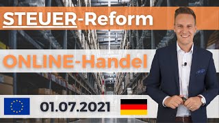 SteuerReform OnlineHandel amp Amazon § 3c UStG und OneStopShopVerfahren OSS ab 01072021 [upl. by Leilah]