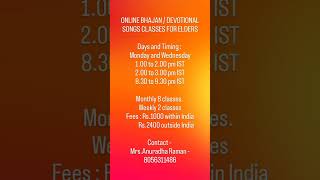 ONLINE BHAJAN  DEVOTIONAL SONGS CLASSES FOR ELDERS Contact  MrsAnuradha Raman  8056311486 [upl. by Sibella]