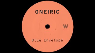 Oneiric – Blue Envelope 1992 [upl. by Baillieu]