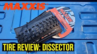 Maxxis Dissector Review  Is this the Unicorn tire [upl. by Eseela]