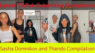 Best of Sasha Domnikov and Thando TikTok CompilationLatest of TikTok Celebrities Trends Feb 2023 [upl. by Daniel]