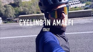 WINTER CYCLING IN AMALFI 2018  ЗИМНЯЯ ПОКАТУШКА ПО АМАЛФИ [upl. by Rustice]