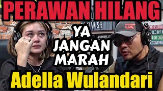 YANG GA PERAWAN JANGAN BAPER Adella Wulandari  Deddy Corbuzier Podcast [upl. by Ringo]