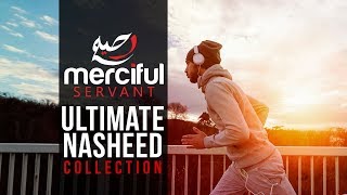 Ultimate Nasheed Collection One Hour of Inspirational Nasheeds [upl. by Norty]