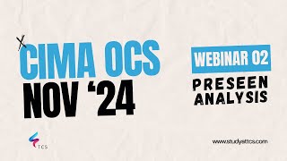 CIMA Operational Case Study OCS November 2024 Preseen Analysis Webinar 02 BackOffice [upl. by Luigino638]