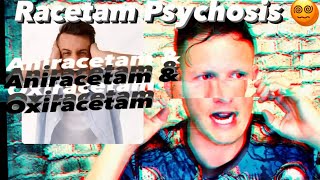 Racetam Psychosis 😵‍💫 Oxiracetam Phenylpiracetam Aniracetam [upl. by Natam]