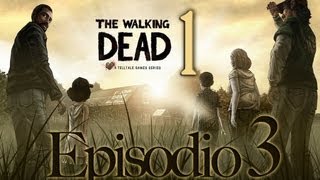 The Walking Dead  Telltale Games  Lets Play en Español  Episodio 3  Capitulo 1 [upl. by Surbeck]