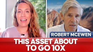 This Asset Will Go 10x as Gold Price Rallies to 5000 Says Billionaire Rob McEwen [upl. by Endo]