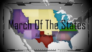 March Of The States  Alderon Tyran [upl. by Silvio]