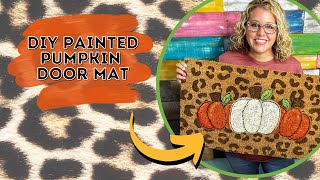 DIY Painted Pumpkin Door Mat [upl. by Gristede]