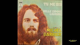 Michel Barrier  Belle comme laurore [upl. by Omero154]