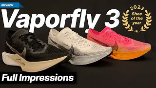 Nike Vaporfly 3  Shoe of the Year 2023  Full Impressions [upl. by Cynarra]