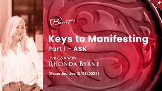 Keys to Manifesting Part 1  ASK with Rhonda Byrne  RHONDA LIVE [upl. by Rivera]